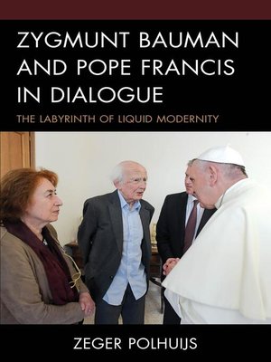 cover image of Zygmunt Bauman and Pope Francis in Dialogue